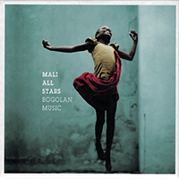  Mali All Stars - Bogolan Music Mali All Stars - Bogolan Music